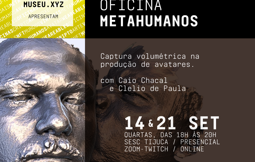 Oficina Metahumanos @SESCRIO